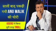 Indian Idol 12's Judge Anu Malik Trends On Twitter After Getting Trolled For This Reason
