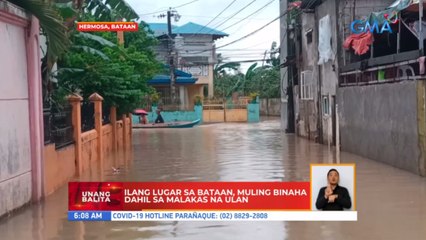 Ilang lugar sa Bataan, muling binaha dahil sa malakas na ulan | UB