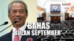 Ordinan darurat boleh bahas di parlimen September ini - PM