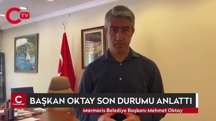 Başkan Oktay Marmaris'teki son durumu paylaştı! Uyarılarda bulundu