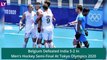 India Men’s Hockey Team Lose To Belgium In Tokyo Olympics 2020 Semi-Finals