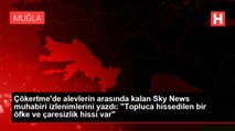 Sky News muhabiri Bodrum'da alevlerin ortasında yayın yaptı