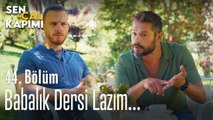 Babalık dersi lazım... - Sen Çal Kapımı 44. Bölüm