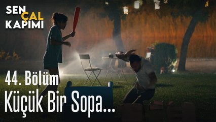 Küçük bir sopa... - Sen Çal Kapımı 44. Bölüm