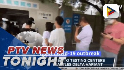 Millions rush to testing centers as China battles delta variant; US successfully inoculated 70% of adults with at least one dose; US not going back to shutdowns of March 2020: White House