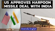 US approves Harpoon Missile Deal with India worth USD 82 million | Oneindia News