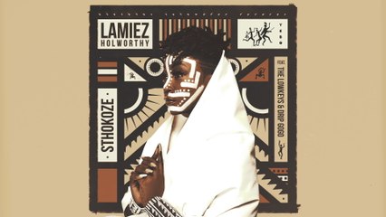 Lamiez Holworthy - Sthokoze
