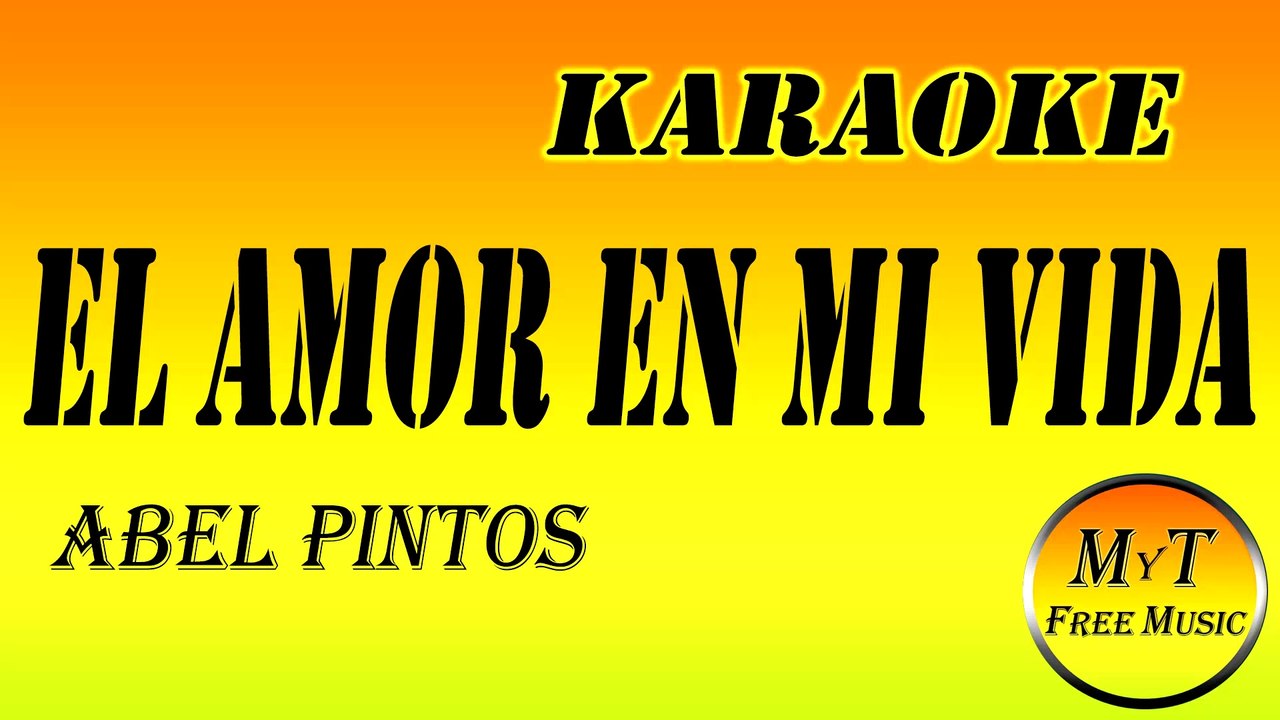 Abel Pintos - El Amor en Mi Vida - Karaoke Instrumental Lyrics Letra