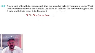 Exercise 2.5Units and Measurements Class 11 Physics