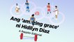 VIDEO EDITORIAL: Ang 'amazing grace' ni Hidilyn Diaz