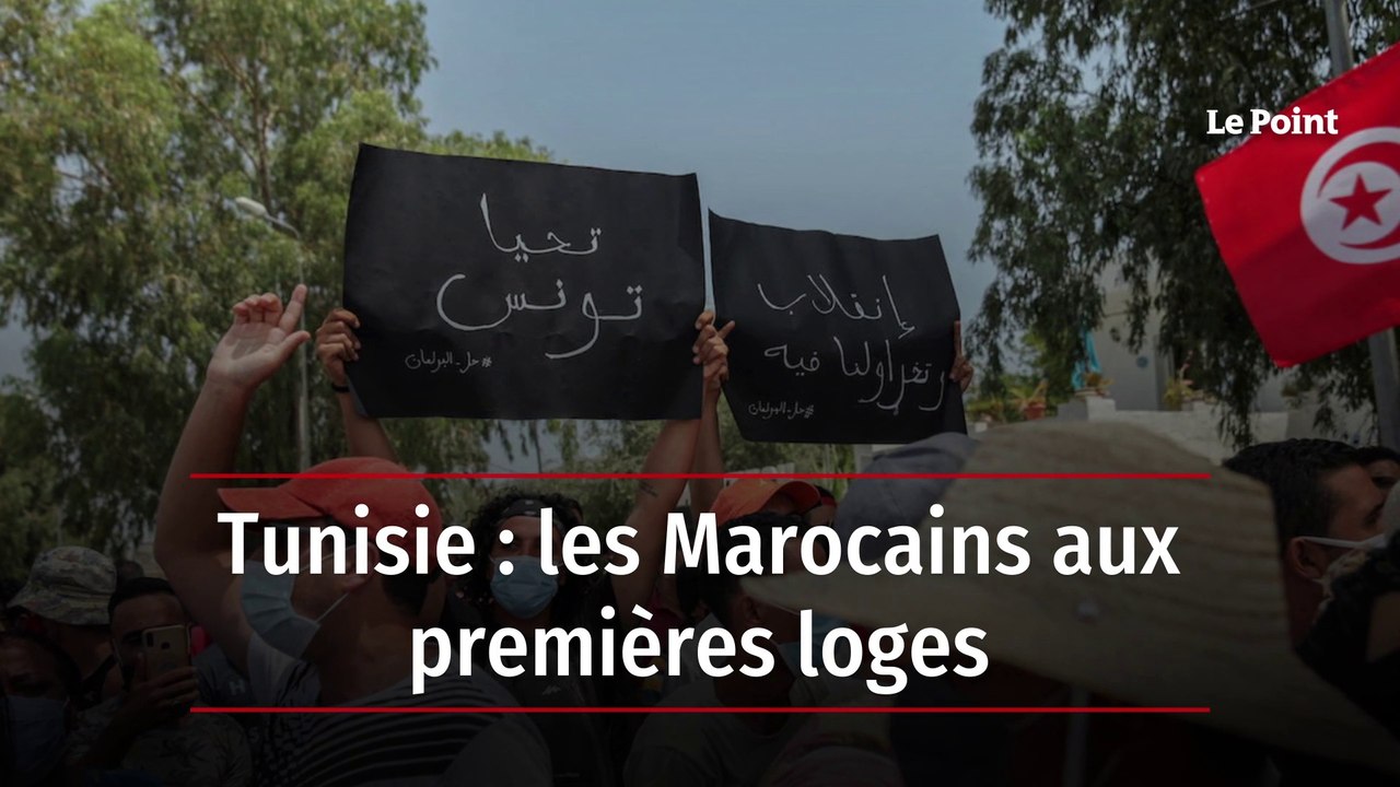 Tunisie : les Marocains aux premières loges