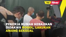 Pekerja rumah kebajikan didakwa rogol, lakukan amang seksual