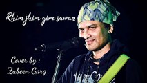 Rhim jhim gire sawan|| Cover song by Zubeen Garg || Kishore kumar song