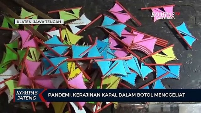 Pandemi, Kerajinan Kapal dalam Botol Menggeliat