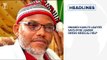 Nnamdi Kanu’s lawyer says IPOB leader needs medical help, ⁣⁣Seven PDP NWC members resign⁣⁣