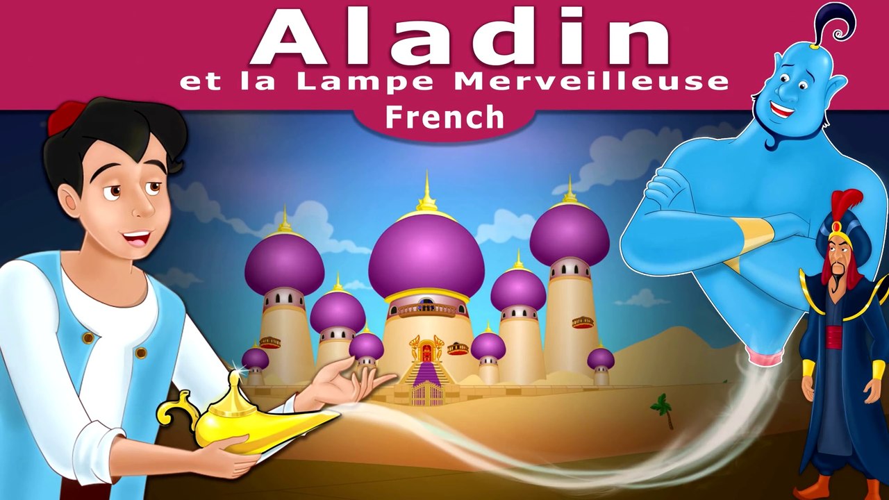 Aladin et la Lampe Magique | Histoire Pour Sendormir | Contes De Fées Français | French Fairy Tales | HD