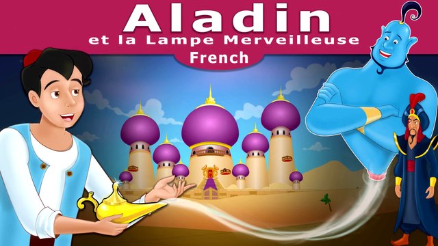 Aladin et la Lampe Magique | Histoire Pour Sendormir | Contes De Fées Français | French Fairy Tales | HD