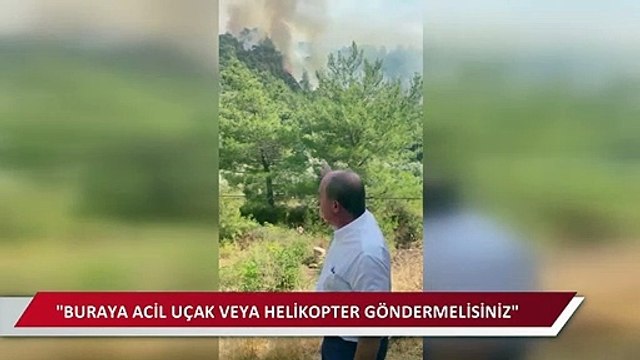 Muharrem İnce yangın alanından seslendi:Burası cayır cayır yanıyor, uçak veya helikopterin acilen gelmesi lazım