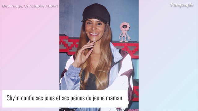 Shy'm, maman pleine de doutes : Je pensais ne pas y arriver
