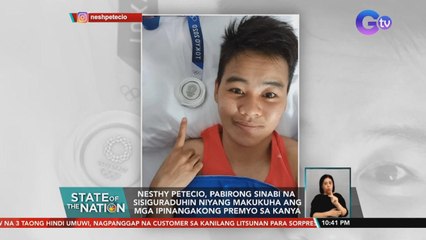 Nesthy Petecio, pabirong sinabi na sisiguraduhin niyang makukuha ang mga ipinangakong premyo sa kanya | SONA