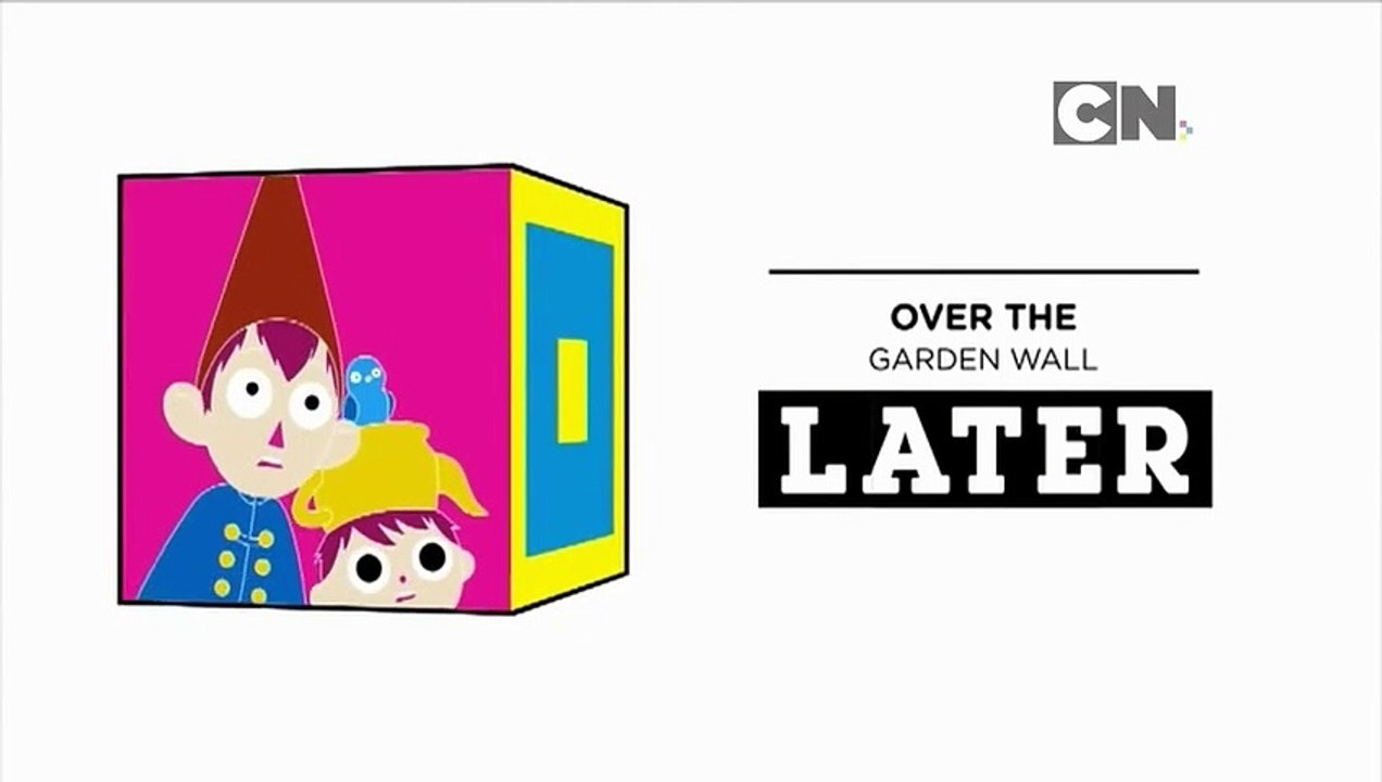Cartoon Network UK HD Over The Garden Wall Later Next Now Bumpers