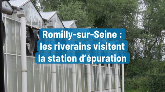 Romilly-sur-Seine : les riverains visitent la station d’épuration