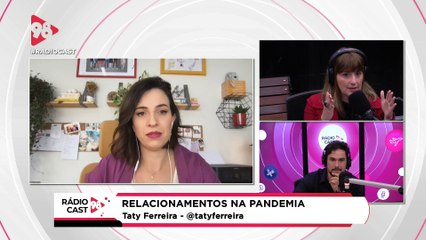 RádioCast98 04/08/21 - Taty Ferreira do canal Acidez Feminina fala sobre relacionamentos