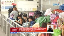 Ilang pasahero sa Manila North Port, nangangamba na maabutan ng ECQ sa Metro Manila bukas | UB