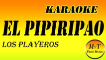 Los Playeros - El Pipiripao - Karaoke Instrumental Lyrics Letra