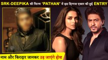 This Famous Renowned Actor Joins ShahRukh Deepika Starrer Film Pathan | Role Will Excite You