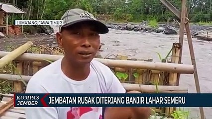 Jembatan Hanyut Diterjang Banjir Lahar Hujan Gunung Semeru