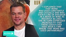 Matt Damon Says He Never Used Homophobic Slur Personally