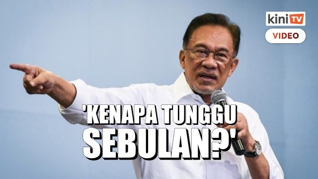 'Lakukan minggu depan jika benar ada majoriti, kenapa tunggu sebulan?'