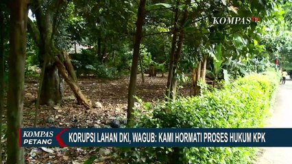 Download Video: Kasus Korupsi Lahan DKI Jakarta, KPK Periksa Mantan Plt Sekda