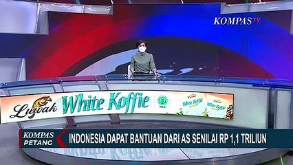 Kunjungi AS, Indonesia Dapat Bantuan Rp 1,1 Triliun