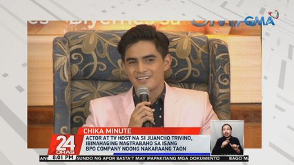 Actor at TV host na si Juancho Triviño, ibinahaging nagtrabaho sa isang BPO company noong nakaraang taon | 24 Oras