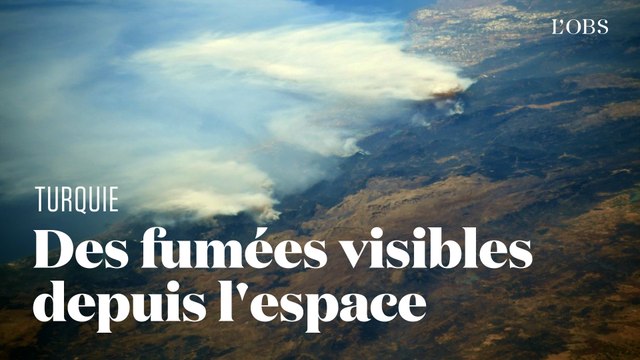 Depuis l'ISS, Thomas Pesquet photographie les énormes incendies en Turquie
