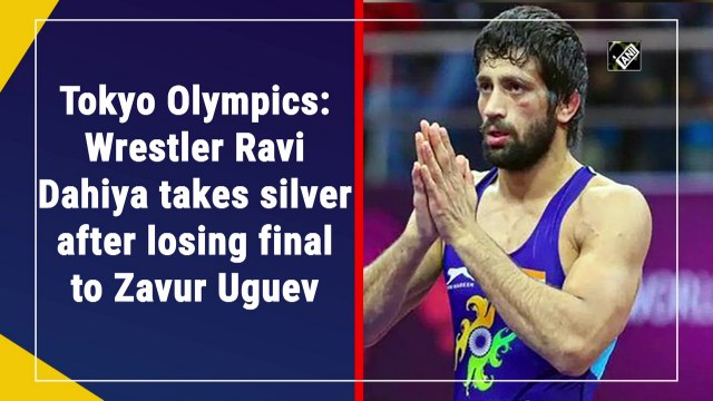Tokyo Olympics: Wrestler Ravi Dahiya takes silver after losing final to Zavur Uguev
