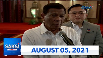 Saksi Express: August 5, 2021 [HD]
