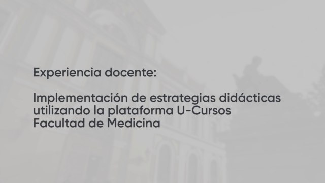 Estrategias didácticas a través de la plataforma U-Cursos