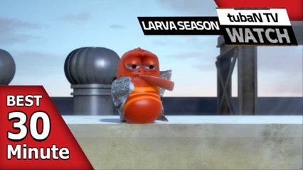 RANDOM PLAY I Watch 30 minutes a day!! I Ep.115 I Larva Cartoon I Larva Official Channel  I part.1