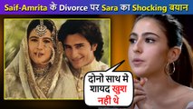 Daughter Sara Ali Khan DISCLOSES About Saif & Amrita's Divorce & Her Equation With Them