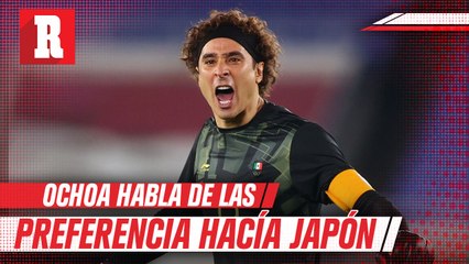 Guillermo Ochoa denunció trató preferente para Japón en Tokio 2020