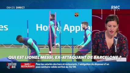 Le portrait de Margaux Bourdin : Qui est Lionel Messi, ex-attaquant de Barcelone ? - 06/08