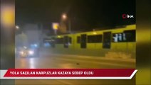 Yola saçılan karpuzlar kazaya sebep oldu