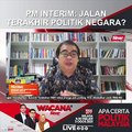 [SHORTS] PM interim: Jalan terakhir politik negara?