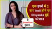 Divyanka Tripathi Upset With Being Trolled Twice In One Week