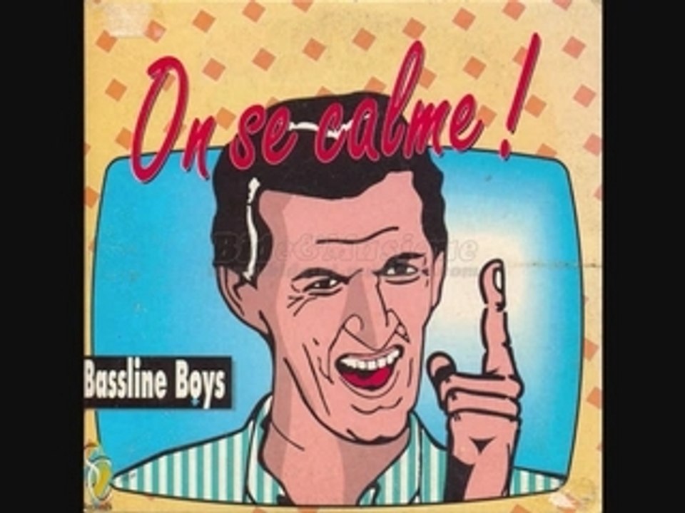 bassline boys "On se calme"  1989
