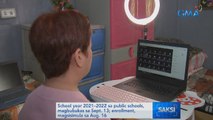 School Year 2021–2022 sa public schools, magbubukas sa Sept. 13; enrollment, magsisimula sa Aug. 16 | Saksi