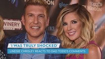 Lindsie Chrisley 'Shocked' by Estranged Dad Todd Chrisley's Comments About Her Divorce